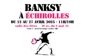 affiche de l'exposition Banksy à échirolles